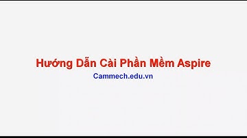 Hướng Dẫn Cài Đặt Aspire 9.5