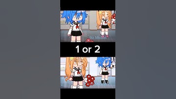 1 or 2? #gachatrend #gachaedit #gacha #gachaclub #gachashorts #trend #gachalife #gachatiktok #shorts
