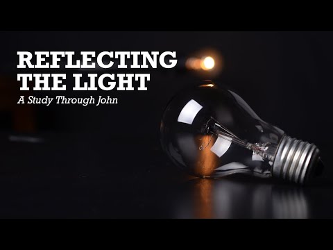 Reflecting the Light pt. 28: Trusting Jesus