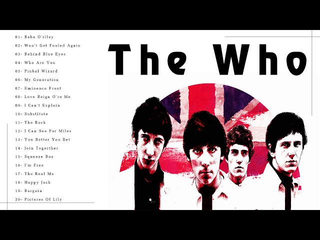 The Who Greatest Hits - The Best Of The Who - The Who Best Songs 2019 class=