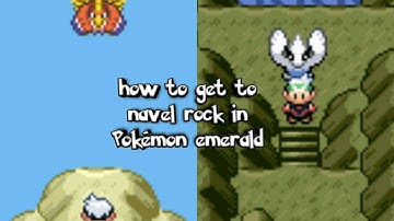 How to get to navel rock in Pokémon emerald
