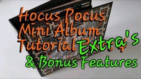 Hocus Pocus Mini Album Tutorial Bonus Features