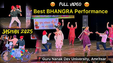 Full Video 😍 Beautiful BHANGRA performance || Jashan 2025 || Bhangra || Guru Nanak Dev university