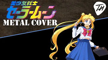 Sailor Moon | Opening (Moonlight Densetsu) [Metal Cover] by Thennecan