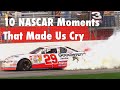 10 NASCAR Moments That Made Us Cry