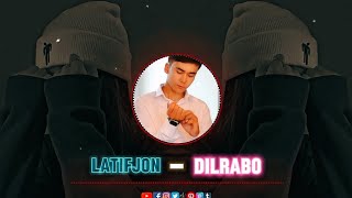 Latifjon - Dilrabo ( Official Music 2023 ) #nevomusic #Latifjon #Dilrabo
