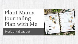 Plant Mama Plan with Me | Horizontal Layout | Happy Planner