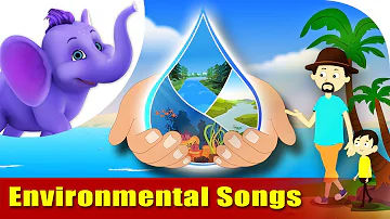 Environmental Songs for Kids - Save the Earth