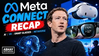 Meta Connect Recap: Everything Meta Just Revealed About the Future of AI & VR