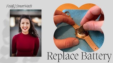 How to Open Fossil Q Smart Watch & Replace Battery