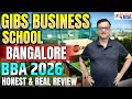 GIBS Business School Bangalore BBA Review 🔥 Fees, Placements, Admission Process, & Reality Check