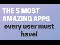 Top 5 amazing apps free