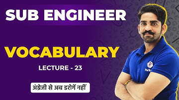 Vocabulary | MP Sub Engineer English Class | Live English Class for PEB Sub Engineer 2022