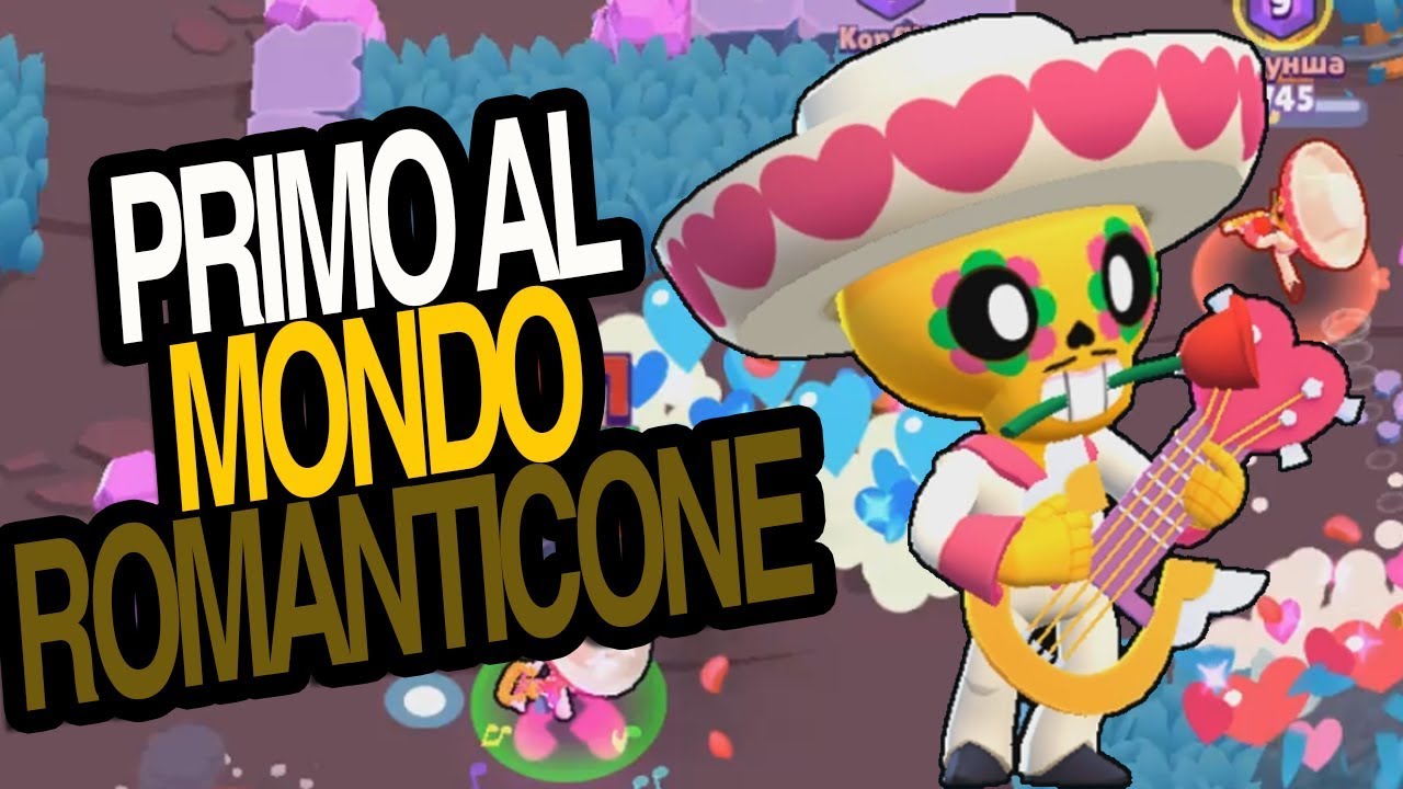 Pocho Romanticone Valentine Poco Primo Al Mondo Brawl Stars Ita Youtube - brawl stars pocho romanticone