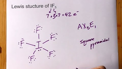 Draw the Lewis Structure of IF5 (iodine pentafluoride)