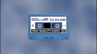 Catch of the Day - Mixtape June 21th 2025