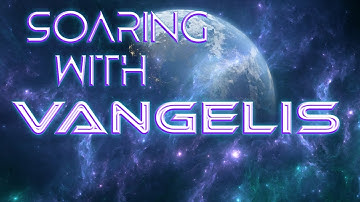 [Soaring With Vangelis] - Ambient Journey -  Vangelis For Omnisphere - Luftrum Sound Bank