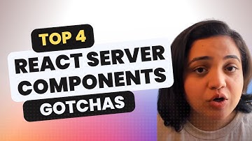 4 Gotchas about React Server Components that you didn’t know Next.js 14