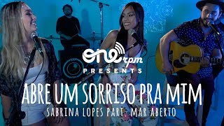 Sabrina Lopes part. Mar Aberto - Abre um Sorriso - Som, Flores e Poesia | ONErpm Presents chords