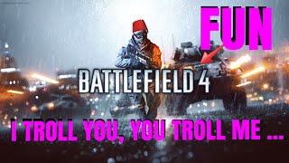 BF4 Trolling - Funny Moments - I troll you, you troll me - Elevator FAIL