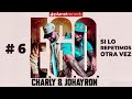 CHARLY & JOHAYRON - Si Lo Repetimos Otra Vez (Prod. by Ernesto Losa) [Audio Oficial] #EGO