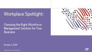 Workplace Spotlight: Choosing the Right Workforce Management Solution for Your Business