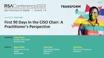 First 90 Days In the CISO Chair: A Practitioner