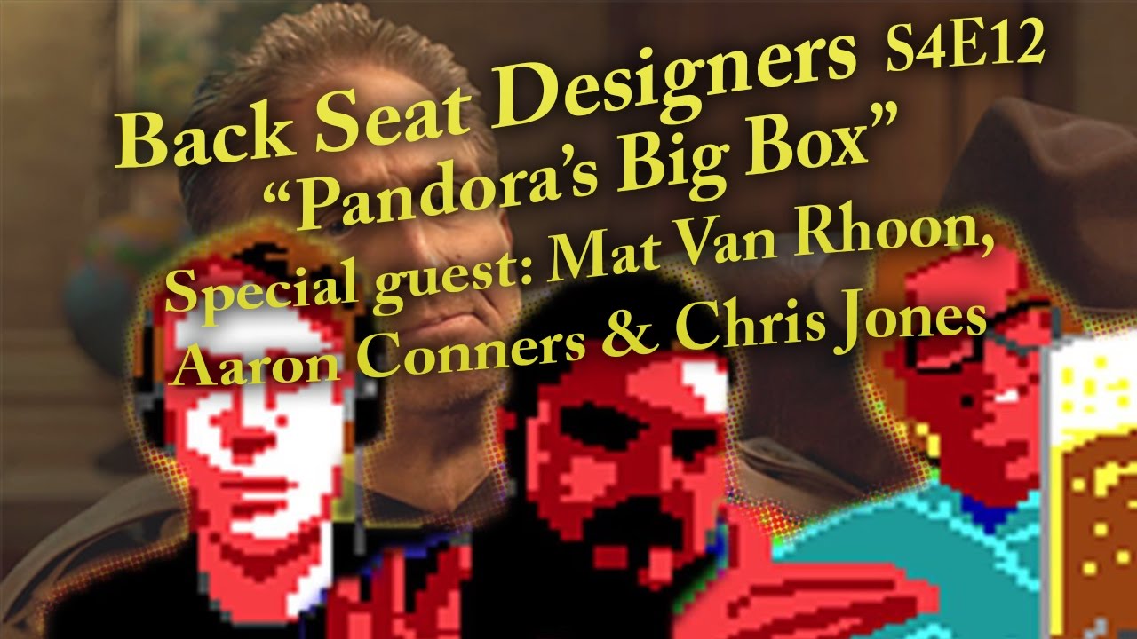Back Seat Designers S4E12: Chris Jones, Aaron Conners & Mat Van Rhoon (Tex Murphy)
