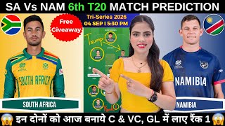 SA vs NAM 6th T20 Today Match Prediction | South Africa vs Namibia Dream11 Prediction | NAM vs SA  screenshot 5