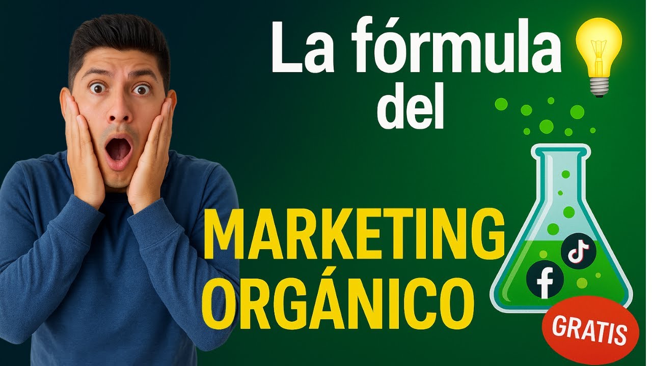 Cómo hacer marketing orgánico desde cero (sin experiencia ni presupuesto)
