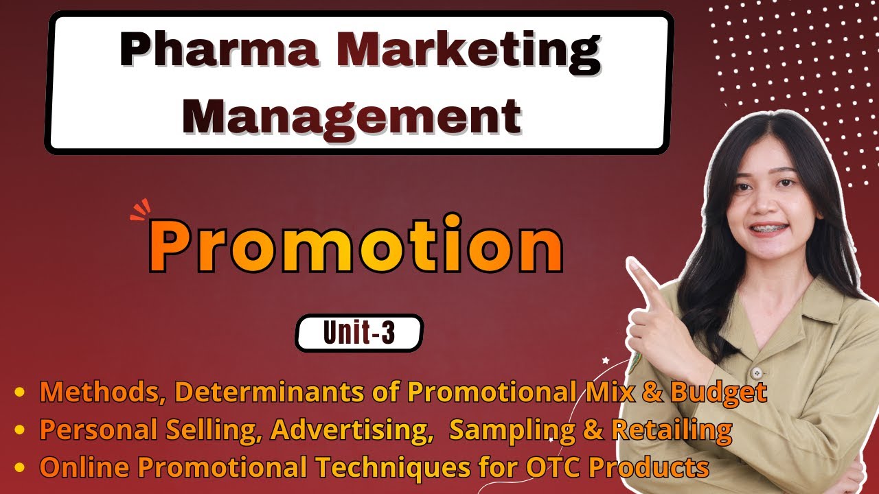 Promotion | Unit-3 | Pharma Marketing Management