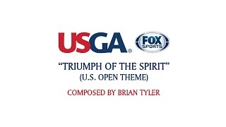 Triumph of the Spirit (U.S. Open Theme) by Brian Tyler chords