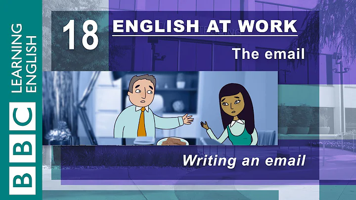 Writing an email – 18 – English at Work has the words for perfect emails