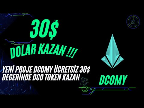 30$ DOLAR KAZAN DCOMY PROJESİ YENİ AİRDROP 600 DCO TOKEN KAZAN #kripto #airdrop #mining #nft