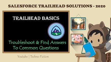 Trailhead Solutions | Troubleshoot and find answers to common questions | Techno Fiction