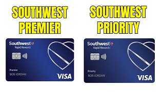 Southwest Rapid Rewards Premier Credit Card VS Priority | Benefits, Annual Fee & More