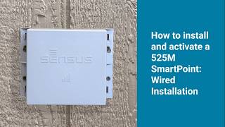 How to install and activate a 525M SmartPoint: wall-mounted wired installation