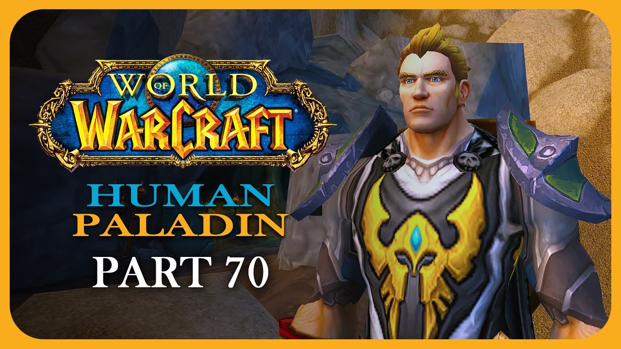 World of Warcraft Playthrough | Human Paladin | Part 70: The Deserter ...