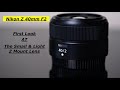 Nikon Z 40mm F2. First quick look + samples + 50mm F1.8S