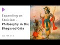 Expanding on Stoicism - Philosophy in The Bhagavad Gita