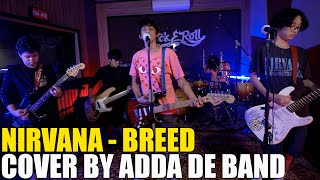 NIRVANA - BREED (COVER ADDADE BAND)