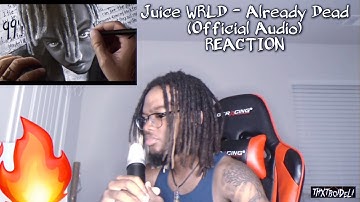 999 🖤 | Juice WRLD - Already Dead (Official Audio) REACTION