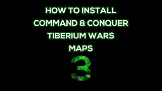 How to Install C&C 3 Tiberium Wars Maps