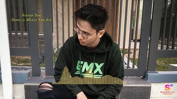 Arvian Dwi - Home is Where You Are
