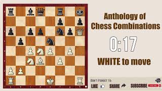 Chess Puzzle 19 || Anthology of Chess Combination