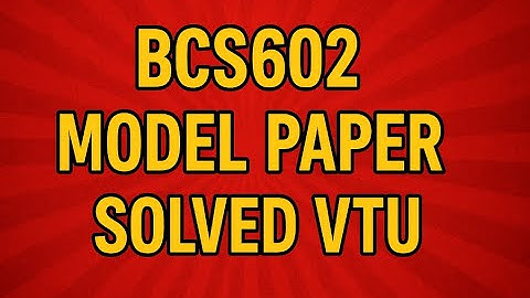 BCS602 Machine Learning | VTU Model Paper Solved | CSE 6th Sem 2025