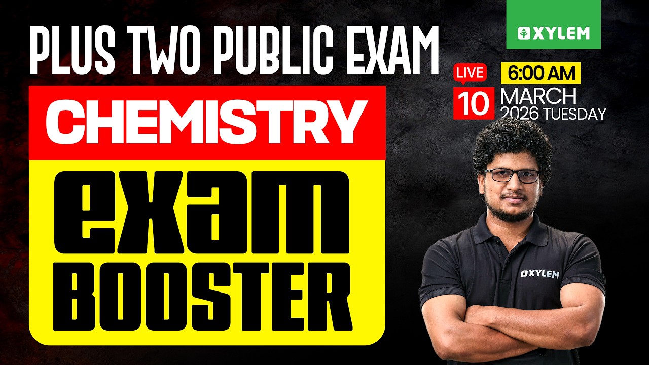 Plus Two Public Exam 2026 Chemistry - Exam Booster | Xylem Plus Two