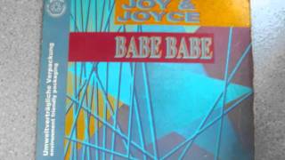 Babe Babe - Joy & Joyce HQ