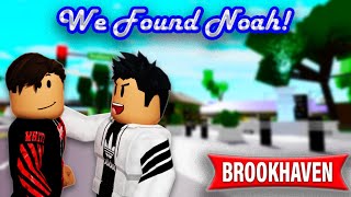 We Found Noah! (Fan Video) Brookhaven Roblox