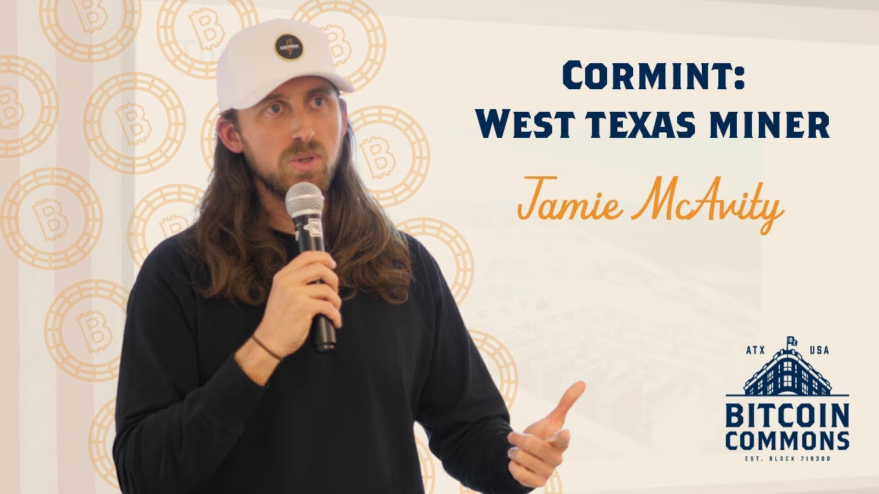 Why bitcoin and bitcoin mining are good for Texas with Jamie McAvity from  Cormint